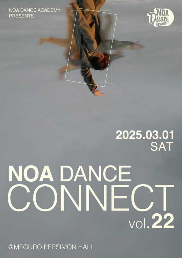 NOA DANCE CONNECT vol.22