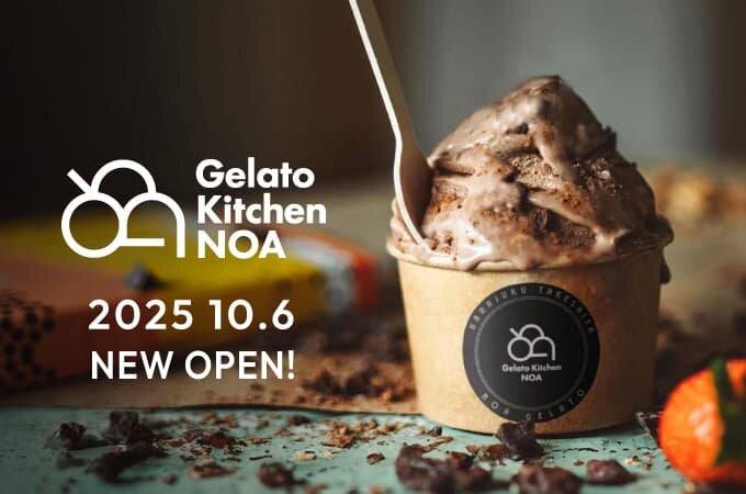 【NEW OPEN】 2025年10月6日 原宿竹下通りにジェラート専門店「Gelato Kitchen NOA」がNEW OPEN！