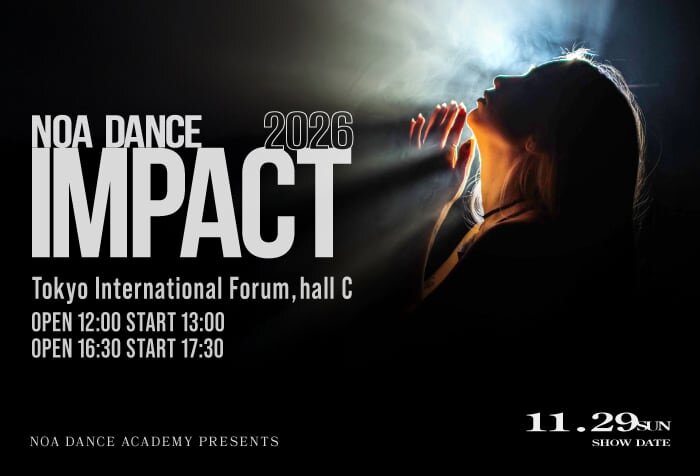 NOA DANCE IMPACT 2026 開催決定！